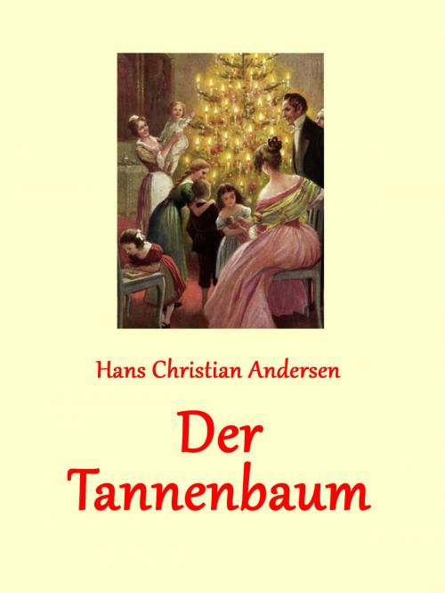 Cover of the book Der Tannenbaum by Hans Christian Andersen, Books on Demand