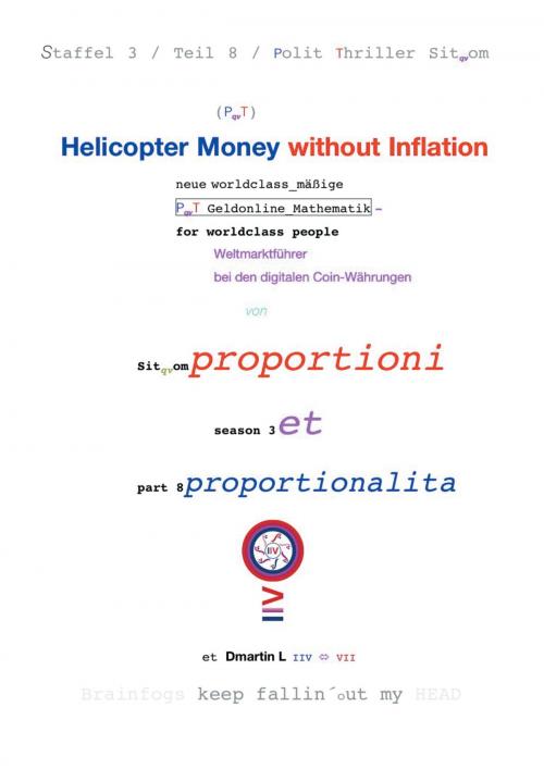 Cover of the book Helicopter Money - 8 by , Books on Demand