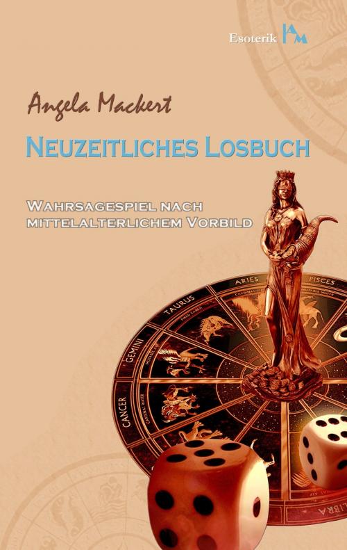 Cover of the book Neuzeitliches Losbuch by Angela Mackert, Books on Demand