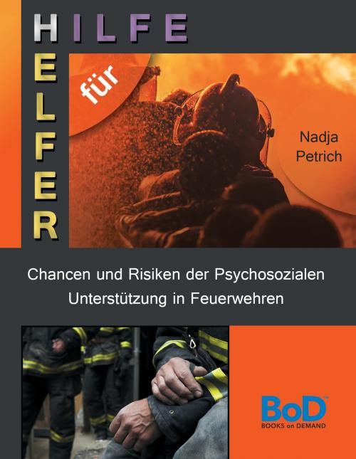 Cover of the book Hilfe für Helfer by Nadja Petrich, Books on Demand