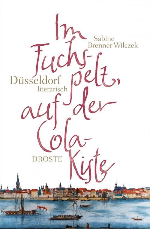 Cover of the book Im Fuchspelz, auf der Colakiste by Sabine Brenner-Wilczek, Droste Verlag