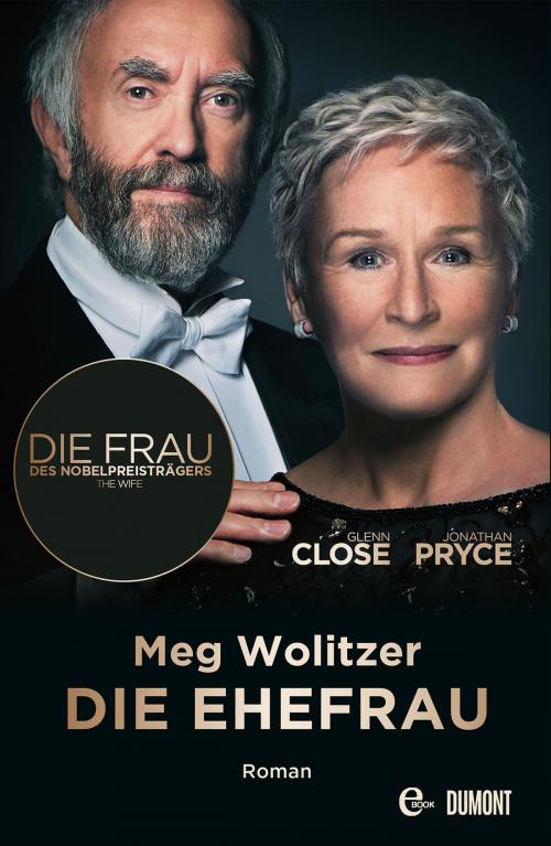 Cover of the book Die Ehefrau by Meg Wolitzer, DuMont Buchverlag