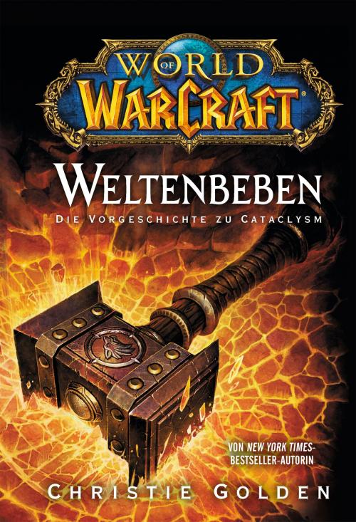 Cover of the book World of Warcraft: Weltenbeben - Die Vorgeschichte zu Cataclysm by Christie Golden, Panini