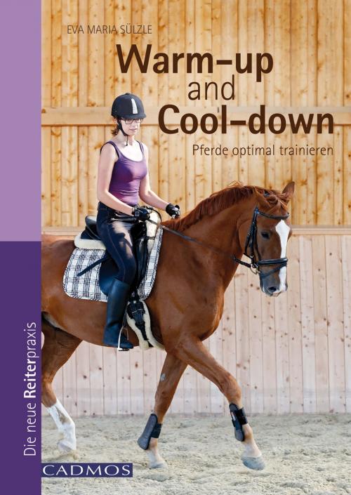 Cover of the book Warm-up and Cool-down by Eva Maria Sülzle, Cadmos Verlag
