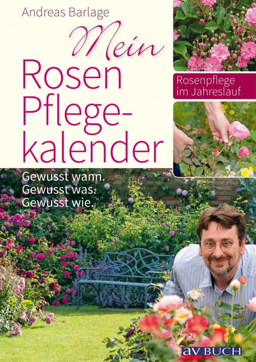 Cover of the book Mein Rosenpflegekalender by Andreas Barlage, avBuch