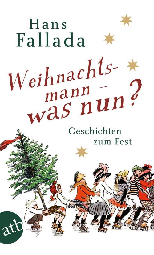 Cover of the book Weihnachtsmann - was nun? by Hans Fallada, Aufbau Digital