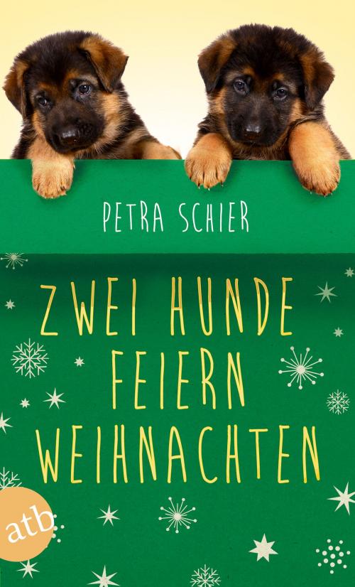 Cover of the book Zwei Hunde feiern Weihnachten by Petra Schier, Aufbau Digital