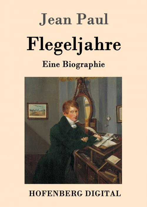Cover of the book Flegeljahre by Jean Paul, Hofenberg