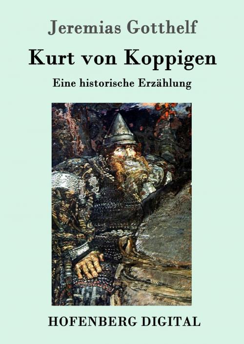 Cover of the book Kurt von Koppigen by Jeremias Gotthelf, Hofenberg