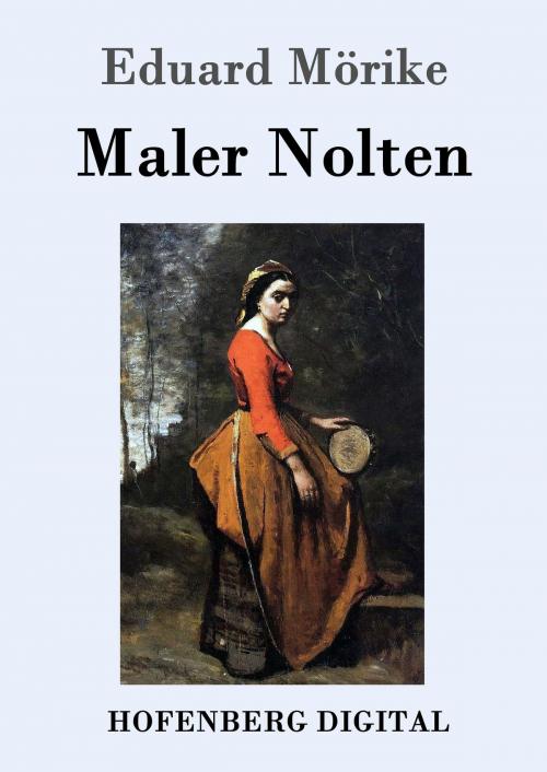 Cover of the book Maler Nolten by Eduard Mörike, Hofenberg