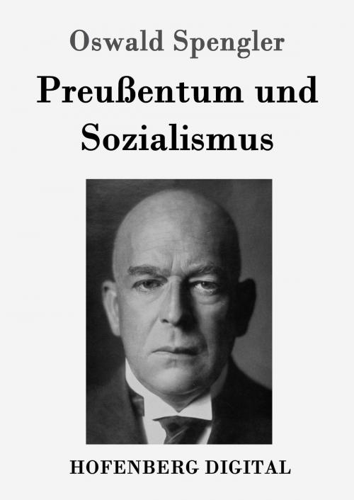 Cover of the book Preußentum und Sozialismus by Oswald Spengler, Hofenberg