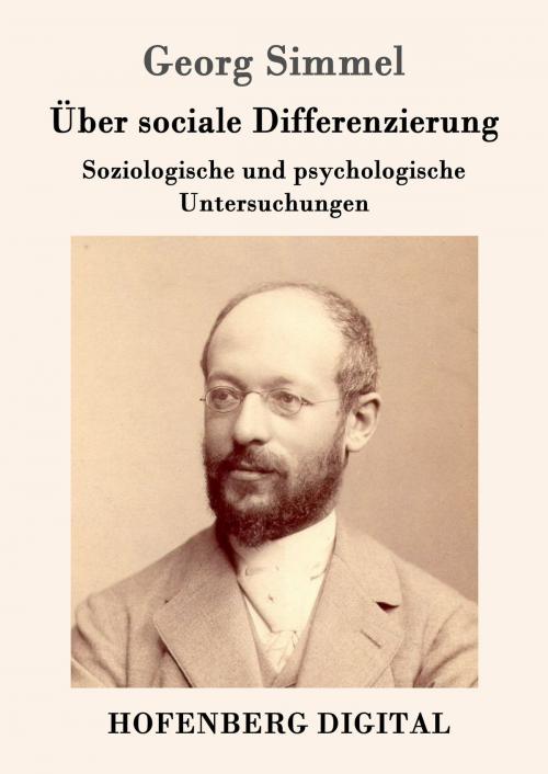 Cover of the book Über sociale Differenzierung by Georg Simmel, Hofenberg