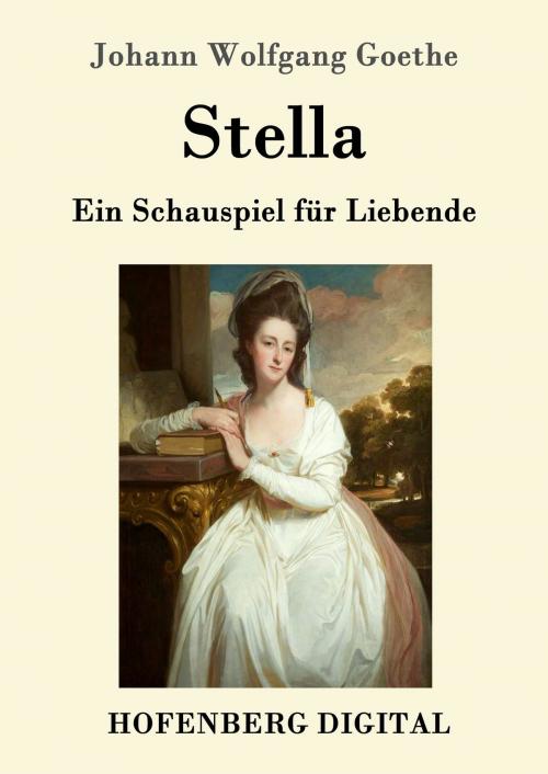Cover of the book Stella by Johann Wolfgang Goethe, Hofenberg