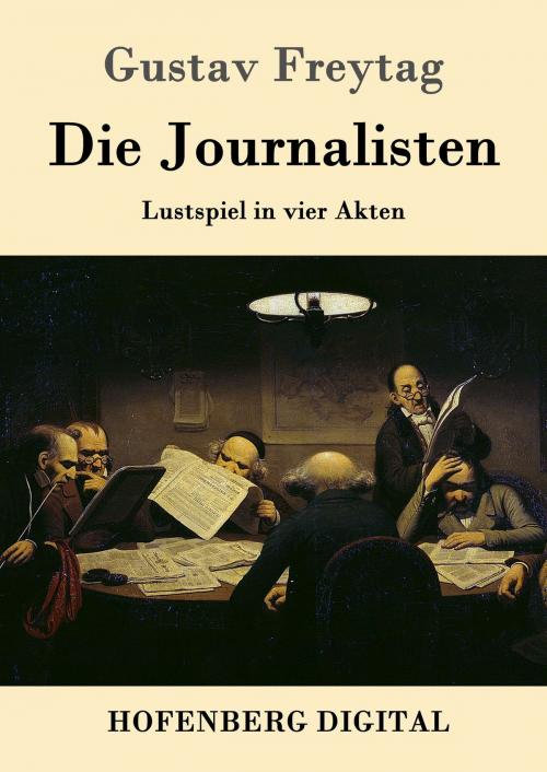 Cover of the book Die Journalisten by Gustav Freytag, Hofenberg