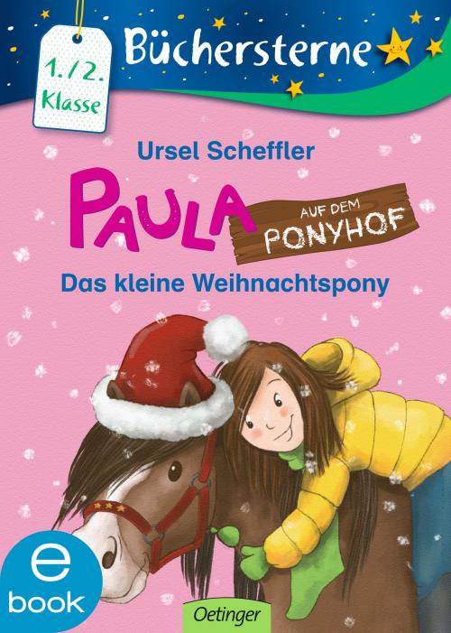 Cover of the book Paula auf dem Ponyhof. Das kleine Weihnachtspony by Ursel Scheffler, Verlag Friedrich Oetinger