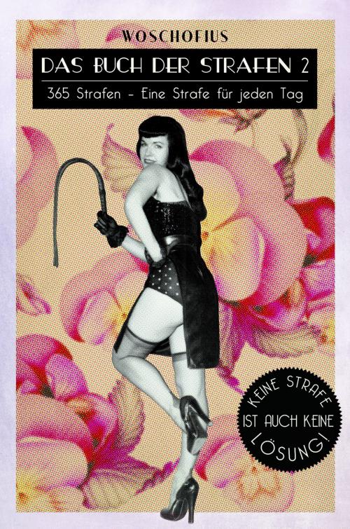 Cover of the book Das Buch der Strafen 2 by Woschofius, SALAX