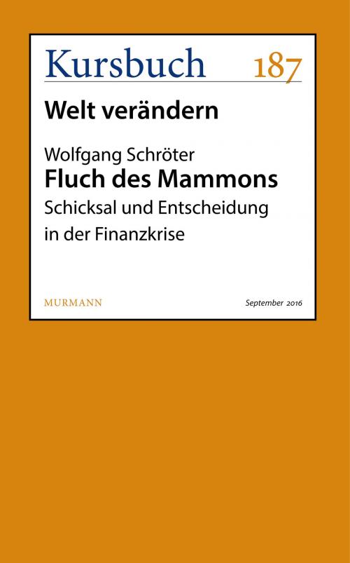 Cover of the book Fluch des Mammons by Wolfgang Schröter, Kursbuch