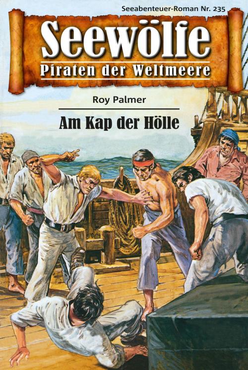 Cover of the book Seewölfe - Piraten der Weltmeere 235 by Roy Palmer, Pabel eBooks