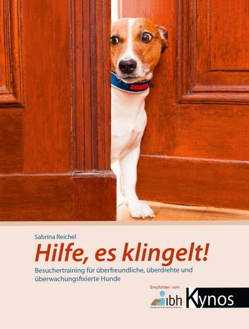 Cover of the book Hilfe, es klingelt! by Sabrina Reichel, Kynos Verlag