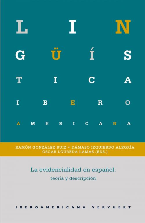Cover of the book La evidencialidad en español by , Iberoamericana Editorial Vervuert