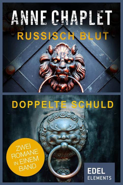 Cover of the book Russisch Blut/Doppelte Schuld by Anne Chaplet, Edel Elements