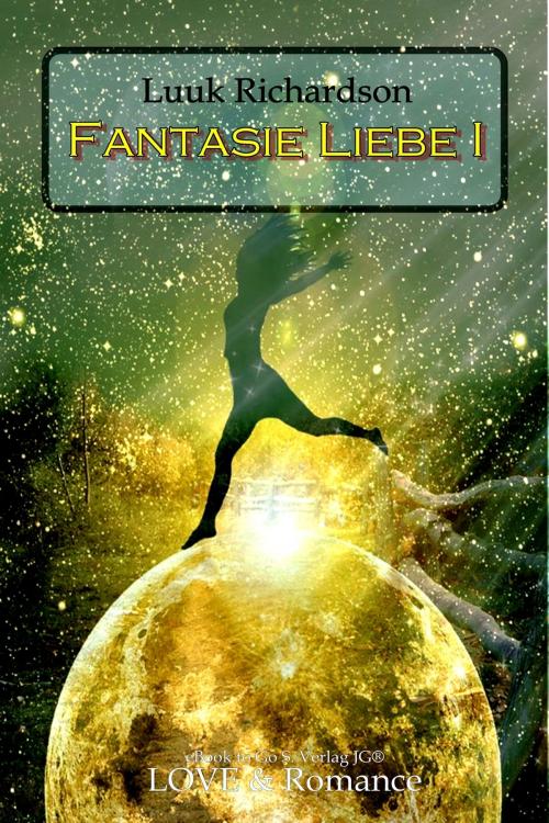 Cover of the book Fantasie Liebe I by Luuk Richardson, S. Verlag JG
