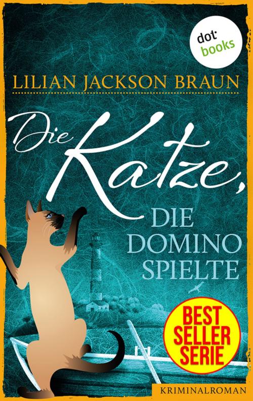 Cover of the book Die Katze, die Domino spielte - Band 16 by Lilian Jackson Braun, dotbooks GmbH