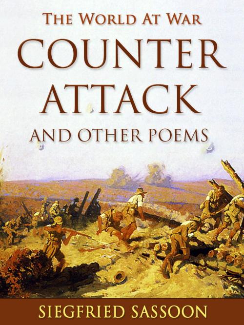 Cover of the book Counter-Attack and Other Poems by Siegfried Sassoon, Otbebookpublishing