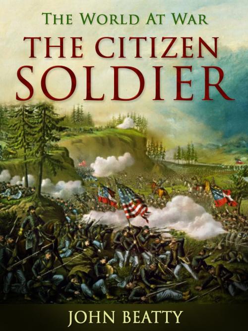 Cover of the book The Citizen-Soldier by John Beatty, Otbebookpublishing