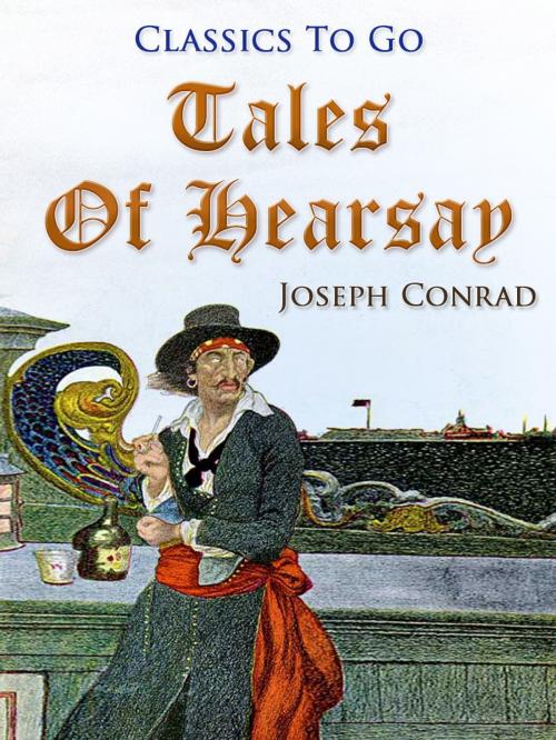 Cover of the book Tales Of Hearsay by Joseph Conrad, Otbebookpublishing
