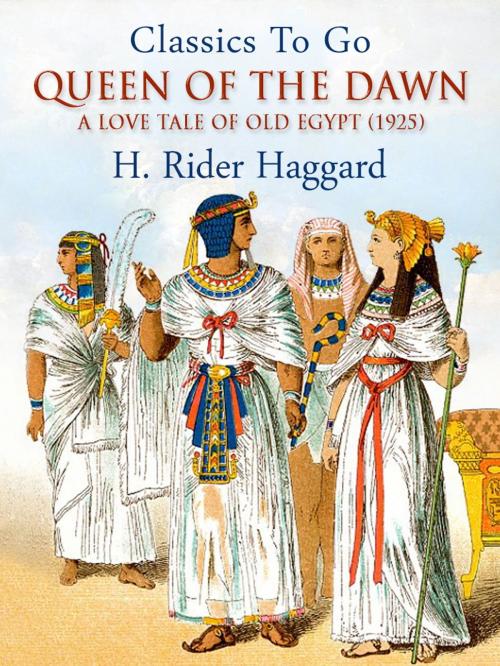 Cover of the book Queen Of The Dawn by H. Rider Haggard, Otbebookpublishing