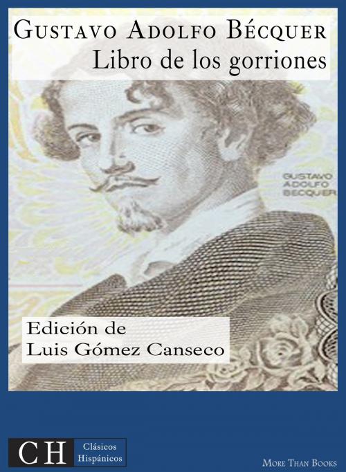 Cover of the book Libro de los gorriones: Rimas by Gustavo Adolfo Bécquer, Clásicos Hispánicos