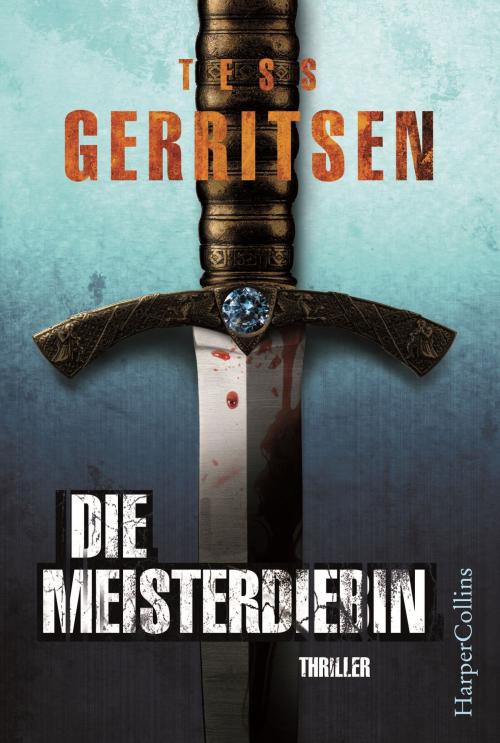 Cover of the book Die Meisterdiebin by Tess Gerritsen, HarperCollins