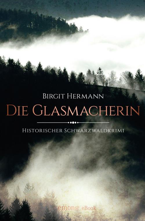 Cover of the book Die Glasmacherin by Birgit Hermann, Emons Verlag