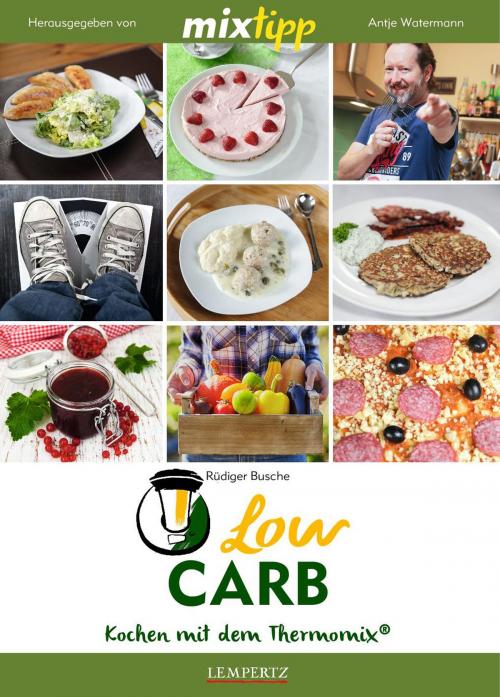 Cover of the book MIXtipp Low Carb by Rüdiger Busche, Edition Lempertz