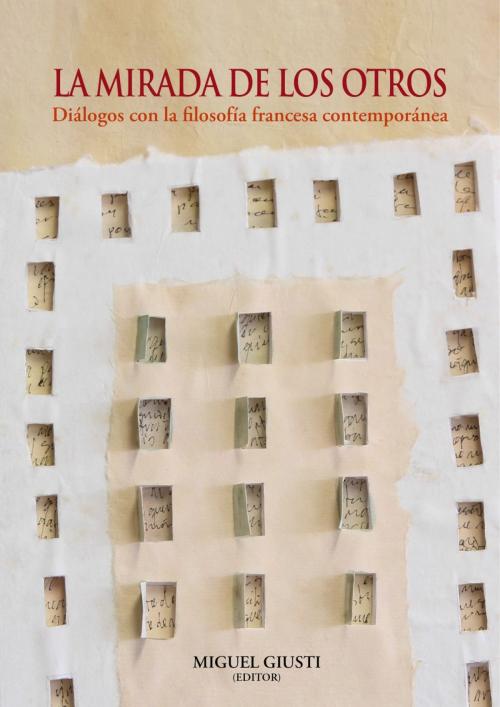 Cover of the book La mirada de los otros by , Fondo Editorial de la PUCP