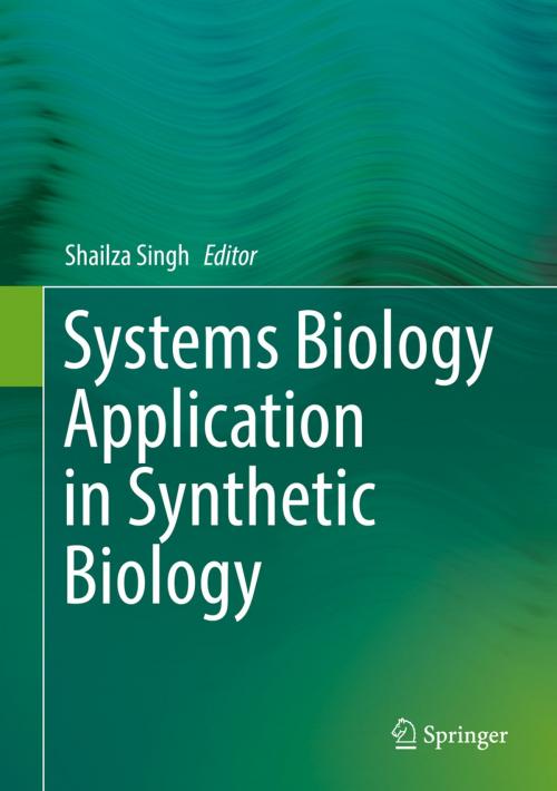 Cover of the book Systems Biology Application in Synthetic Biology by , Springer India