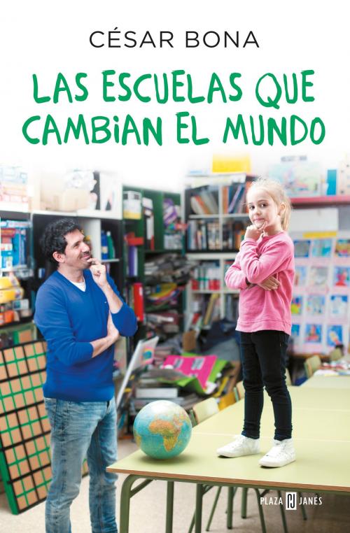 Cover of the book Las escuelas que cambian el mundo by César Bona, Penguin Random House Grupo Editorial España