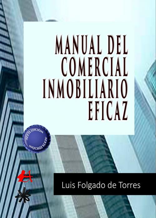 Cover of the book Manual del comercial inmobiliario eficaz by Luis Folgado de Torres, Adarve