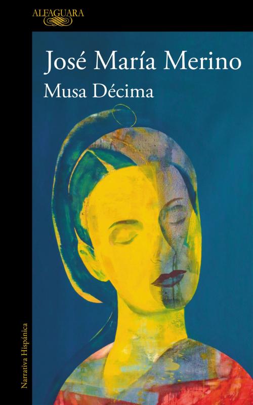 Cover of the book Musa Décima by José María Merino, Penguin Random House Grupo Editorial España