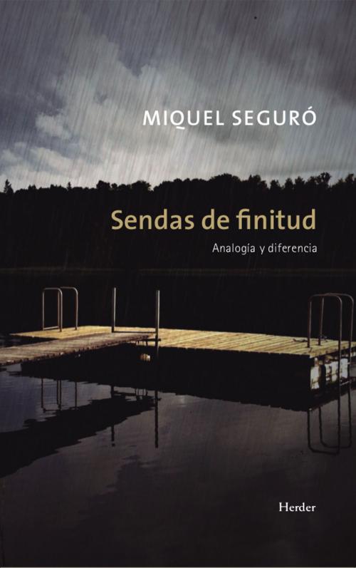 Cover of the book Sendas de finitud by Miquel Seguró, Herder Editorial