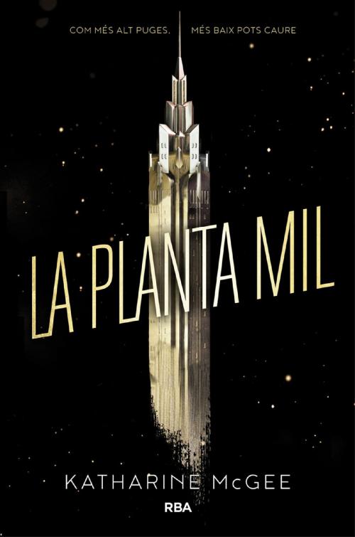 Cover of the book La planta mil (Catala) by Katharine McGee, Molino