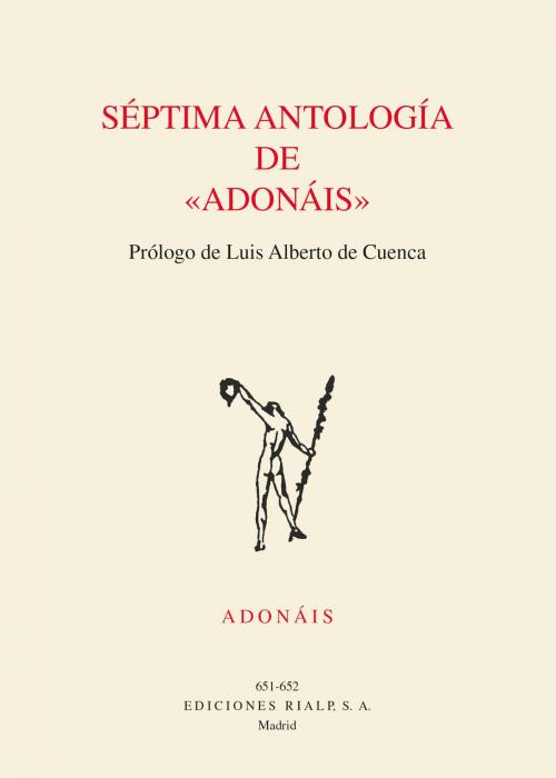 Cover of the book Séptima antologia de Adonáis by Varios Autores, Luis Alberto de Cuenca, Ediciones Rialp