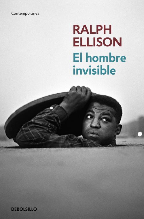 Cover of the book El hombre invisible by Ralph Ellison, Penguin Random House Grupo Editorial España