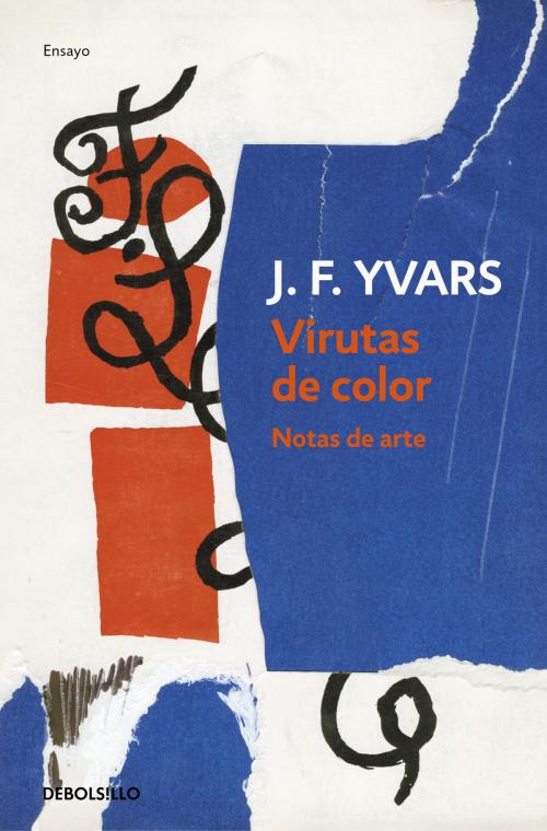 Cover of the book Virutas de color by José Francisco Yvars, Penguin Random House Grupo Editorial España