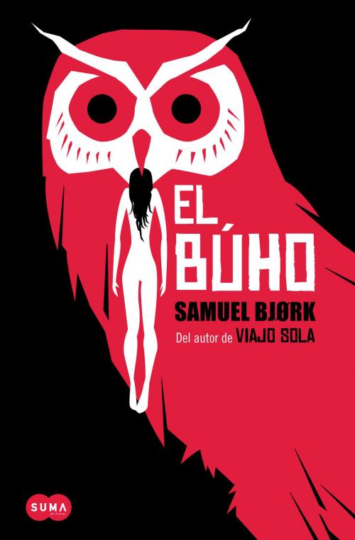 Cover of the book El búho by Samuel Bjørk, Penguin Random House Grupo Editorial España