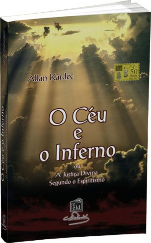 Cover of the book O Céu e o Inferno by Allan Kardec, CELD