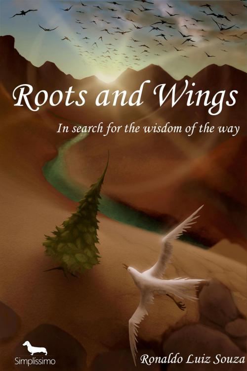 Cover of the book Roots and wings by Ronaldo Luiz Souza, Simplíssimo