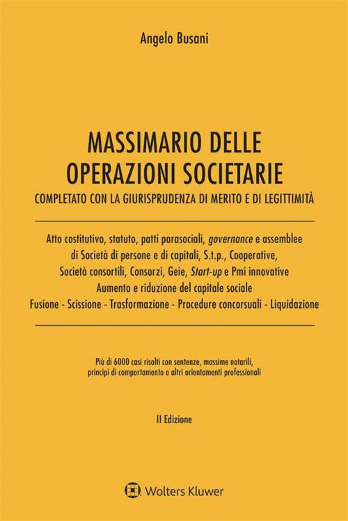 Cover of the book Massimario delle operazioni societarie by Angelo Busani, Ipsoa