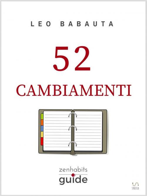 Cover of the book 52 cambiamenti by Leo Babauta, Leo Babauta